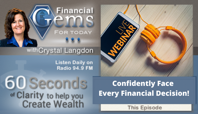 Confidently Face Every Financial Decision! Crystal Clear Finances